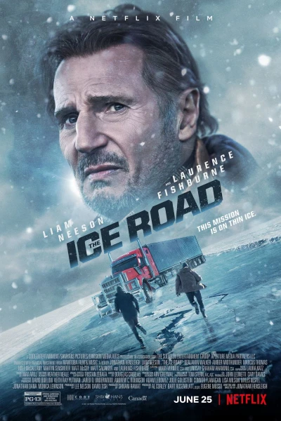 The Ice Road: Missão de Risco
