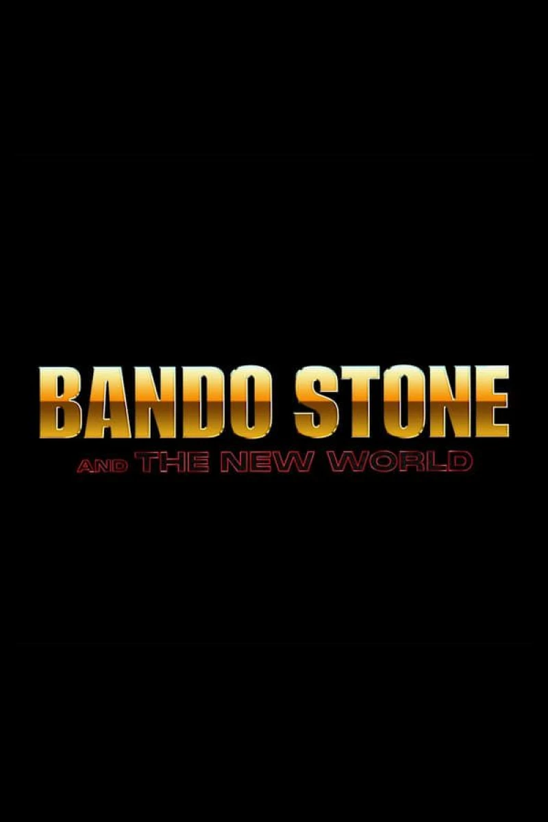 Bando Stone the New World Cartaz
