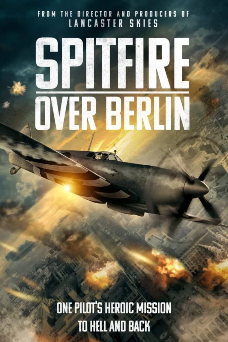 Spitfire Over Berlin Cartaz