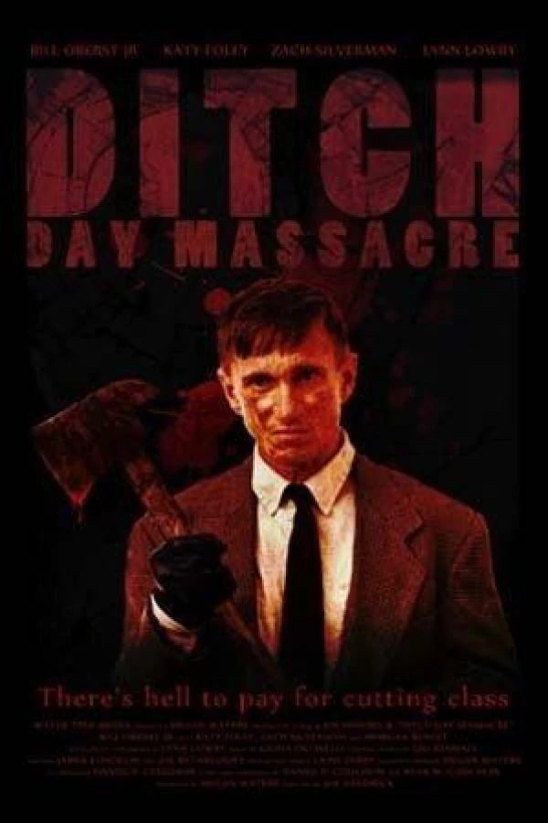 Ditch Day Massacre Cartaz