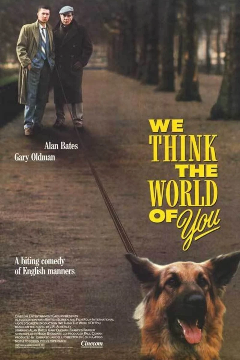 We Think the World of You Cartaz