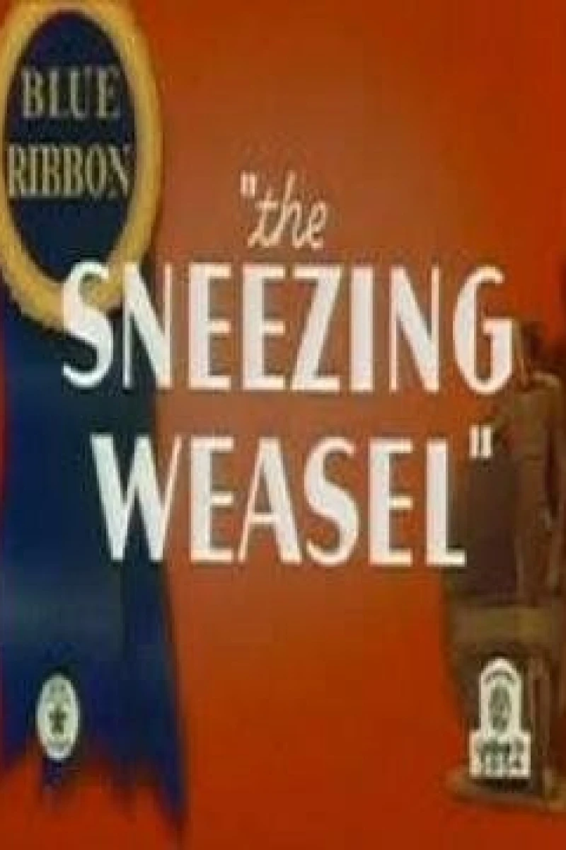 The Sneezing Weasel Cartaz