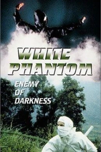 Phantom, o Ninja Branco (O Inimigo das Trevas)