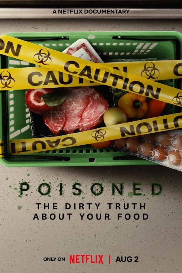 Poisoned: The Danger in Our Food Cartaz