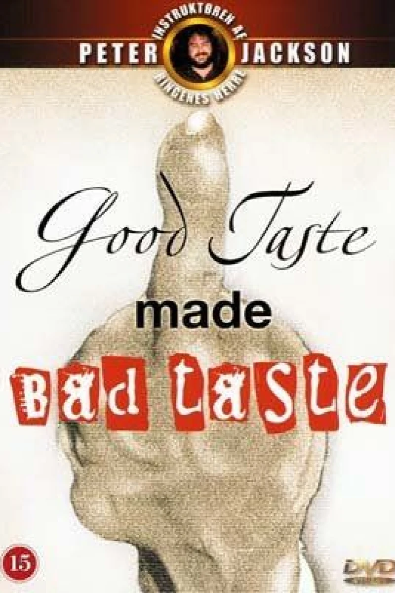 Good Taste Made Bad Taste Cartaz