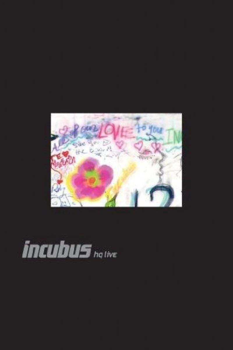 Incubus HQ Live Cartaz